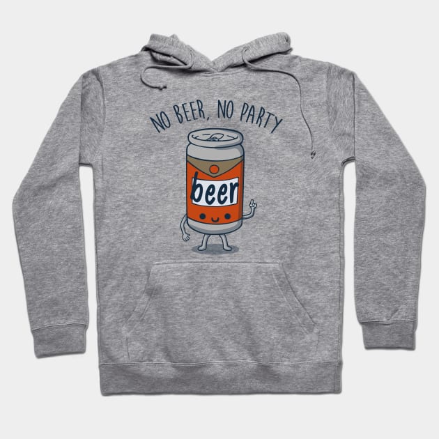 No Beer, No Party Hoodie by Melonseta